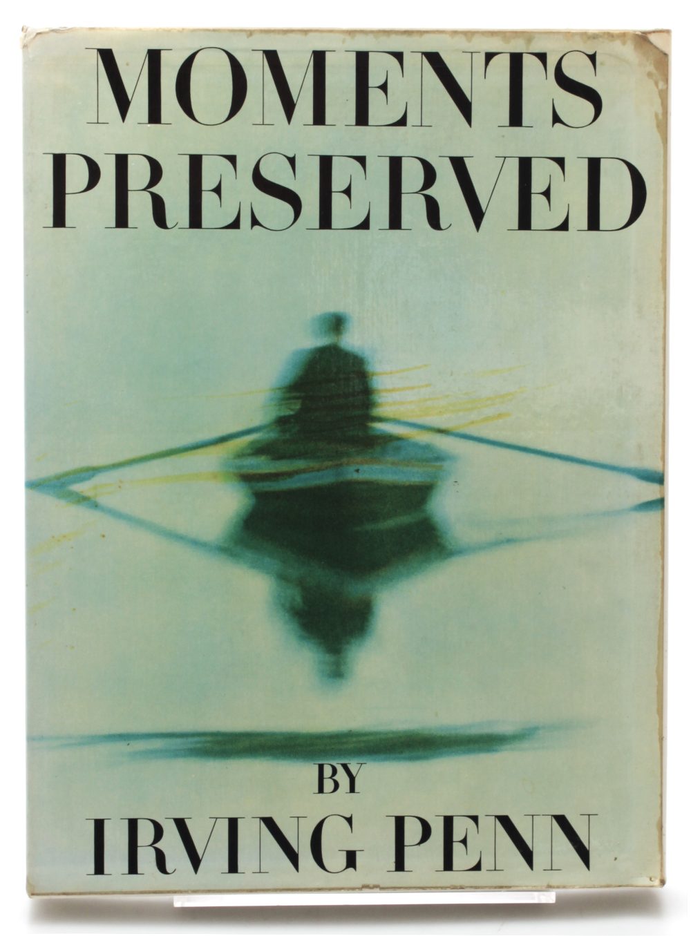 Irving Penn — Moments Preserved 1st edition